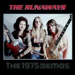 THE RUNAWAYS (US) / The 1975 Demos (collector's item)