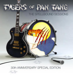TYGERS OF PAN TANG (UK) / The Spellbound Sessions - 30th Anniversary Special Edition