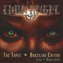IRON ANGEL(Germany) / The Tapes - Brazilian Edition