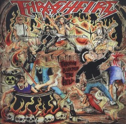 THRASHFIRE (Turkey) / Thrash Burned The Hell