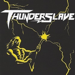 THUNDERSLAVE (Mexico) / Thunderslave + 2