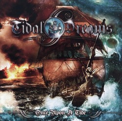 TIDAL DREAMS (Greece) / Once Upon A Tide
