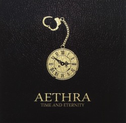 AETHRA / Time And Eternity