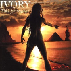 IVORY (Italy) / Time For Revenge