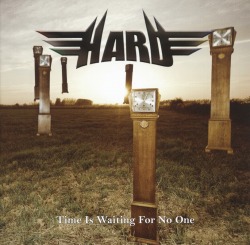 HARD (Hungary) / Time Is Waiting For No One