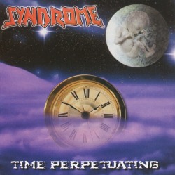 SYNDROME(Brazil) / Time Perpetuating