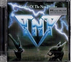 TNT (Norway) / Knights Of The New Thunder (2016 reissue)