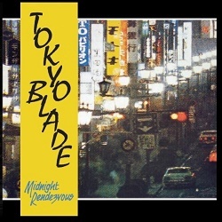 TOKYO BLADE (UK) / Midnight Rendezvous (2021 reissue)