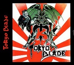 TOKYO BLADE (UK) / Tokyo Blade + 5 (2019 reissue with slipcase)