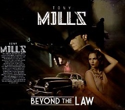 TONY MILLS (UK) / Beyond The Law