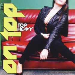 ON TOP (US) / Top Heavy
