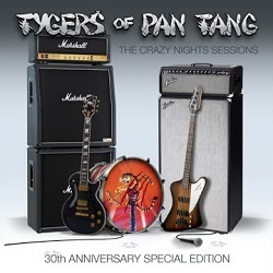 TYGERS OF PAN TANG (UK) / The Crazy Nights Sessions - 30th Anniversary Special Edition