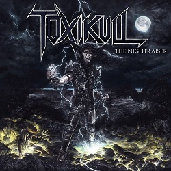 TOXIKULL (Portugal) / The Nightraiser