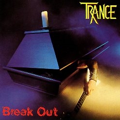 TRANCE (Germany) / Break Out (Brazil edition)