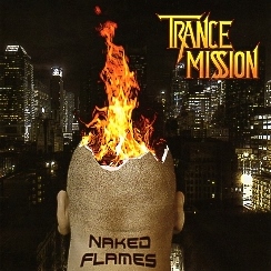 TRANCEMISSION (Germany) / Naked Flames
