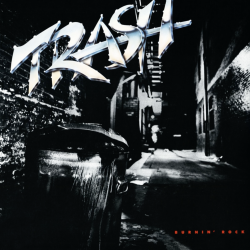 TRASH (Sweden) / Burnin' Rock (2024 reissue)