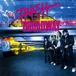 TRASH BROADWAY (US) / Trash Broadway + 3