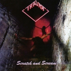 TRAUMA (US) / Scratch And Scream (collector's item)
