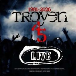 TROYEN (UK) / 45 Live