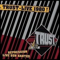 TRUST (France) / Repression Live Sur Nantes (12"DLP)