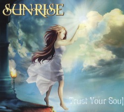 SUNRISE (Ukraine) / Trust Your Soul + 1