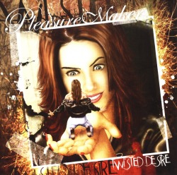 PLEASURE MAKER (Brazil) / Twisted Desire