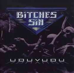 BITCHES SIN (UK) / Uduvudu