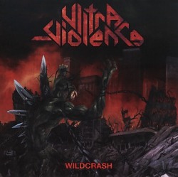 ULTRA-VIOLENCE (Italy) / Wildcrash