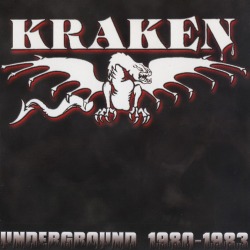KRAKEN (Canada) / Underground 1980-1983