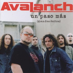 AVALANCH (Spain) / Un Paso Mas (Grandes Exitos)