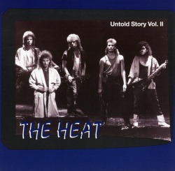 THE HEAT (US) / Untold Story Vol. II