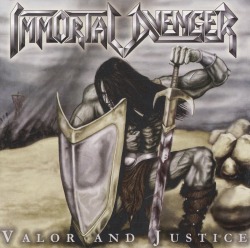 IMMORTAL AVENGER (US) / Valor And Justice
