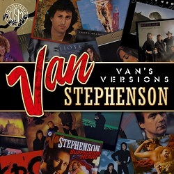 VAN STEPHENSON (US) / Van's Versions (2CD)