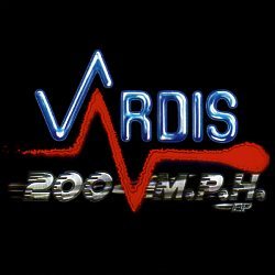 VARDIS (UK) / 200 M.P.H. + 1
