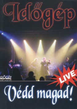 IDOGEP (Hungary) / Vedd Magad! (DVD)
