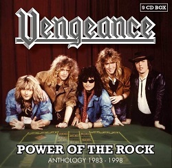 VENGEANCE (Netherlands) / Power Of The Rock - Anthology 1983-1998 (9CD box set)