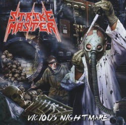 STRIKE MASTER (Mexico) / Vicious Nightmare (Brazil edition)