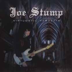JOE STUMP (US) / Virtuostic Vendetta