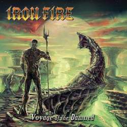 IRON FIRE / Voyage Of The Damned + 1 (Limited Edition digipak)