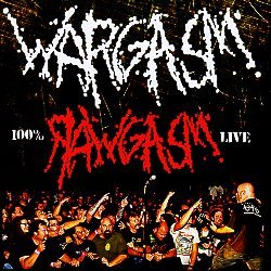 WARGASM (US) / Rawgasm: Live In Boston