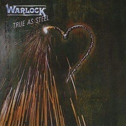 WARLOCK (Germany) / True As Steel (2012 reissue)