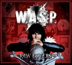 W.A.S.P. (US) / Raw Covers (collector's item)