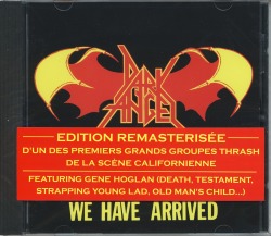 DARK ANGEL(US) / We Have Arrived