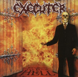 EXECUTER (Brazil) / Welcome To Your Hell