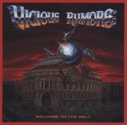 VICIOUS RUMORS (US) / Welcome To The Ball