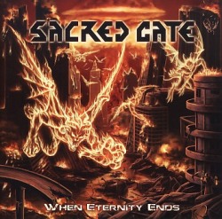 SACRED GATE (Germany) / When Eternity Ends