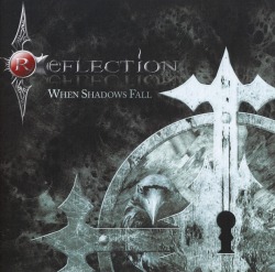 REFLECTION (Greece) / When Shadows Fall