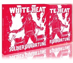 WHITE HEAT (UK) / Soldier Of Fortune