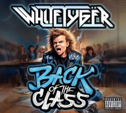 WHITE TYGER (UK) / Back Of The Class
