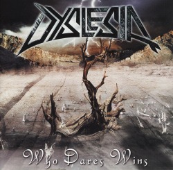 DYSLESIA (France) / Who Dares Wins